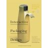 Designmedia Publishing Interactive packaging design - Peng Chong - relié