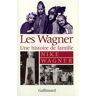Gallimard Les Wagner - Nike Wagner - broché