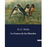 Culturea La Guerra de los Mundos - Herbert Georges Wells - broché