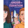 Delcourt L'Amour en équation T02 - Clara Lang - cartonné