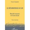 L'harmattan Les métamorphoses du son - Francesco Spampinato - broché