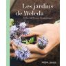 Rouergue Les jardins de Weleda -  Weleda - broché