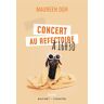 Buchet-Chastel Concert au refectoire à 16H30 - Maureen Dor - broché