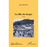 L'harmattan La fille du berger (Roman) - Laura Mouzaia - broché