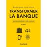 Dunod Transformer la banque - 2e ed. - Quelles stratégies à l'ère digitale ? - Alain Tchibozo - broché