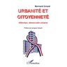 L'harmattan Urbanité et Citoyenneté - Bernard Crozel - broché