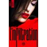 Hlab Eds L'Infiltration - tome 3 - Fanely Scott - broché