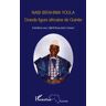L'harmattan Nabi Ibrahima Youla, Grande figure africaine de Guinée - Nabi Ibrahima Youla - broché