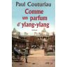 Presses De La Cite Comme un parfum d'ylang-ylang - Paul Couturiau - broché