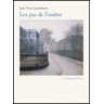 Le Temps Qu'il Fait Les Pas de l'ombre - Jean-Yves Laurichesse - broché