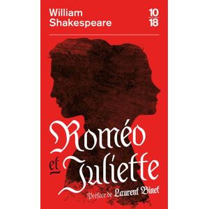 10/18 Roméo et Juliette - William Shakespeare - Poche