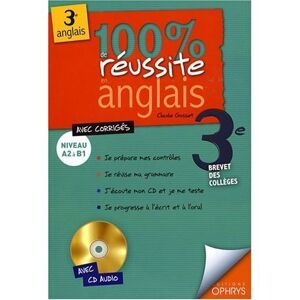 Ophrys 100% Réussite Anglais 3e - Claude Gosset - Livre CD