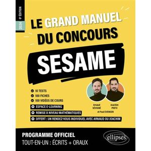 Ellipses Le Grand Manuel du concours SESAME (Programme officiel : écrits + oraux) - Paul Evensen - broché