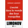 Bartillat L'excité dans le monde des fous tranquilles, chroniques 1989-1994 - Eduard Veniaminovitch Limonov - broché