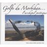 Cotta Jean-Marc Golfe du Morbihan, l'archipel poétique - Jean-Marc Cotta - cartonné