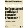 Fyp Crowdfunding. le Financement Participatif Bouscule... - Vincent Ricordeau - broché