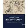 Culturea Heinrich von Kleist - Rudolph Genée - broché