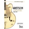 Gaelis Editions Gretsch - Christian Seguret - broché