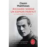 Lgf Richard Sorge, Un espion parfait - Owen Matthews - Poche