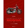 Casa Génération Honda 1969-2019 - La révolution CB 750 -  Breton - relié