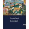 Culturea Tamaris - George Sand - broché