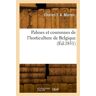 Hachette Bnf Palmes et couronnes de l'horticulture de Belgique - Charles François Antoine Morren - broché