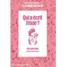 Aux Feuillantines Qui a écrit Trixie ? -  William E. Cain - broché