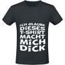 Sprüche - Fun T-Shirt - Ich glaube dieses T-Shirt macht mich dick - XL bis 4XL - für Herren - schwarz
