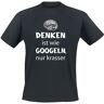 Sprüche - Fun T-Shirt - Denken ist wie googeln, nur krasser - M bis 3XL - für Herren - schwarz