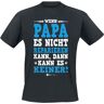 Familie & Freunde - Fun T-Shirt - Wenn Papa es nicht reparieren kann, dann kann es keiner! - S bis 4XL - für Herren - schwarz