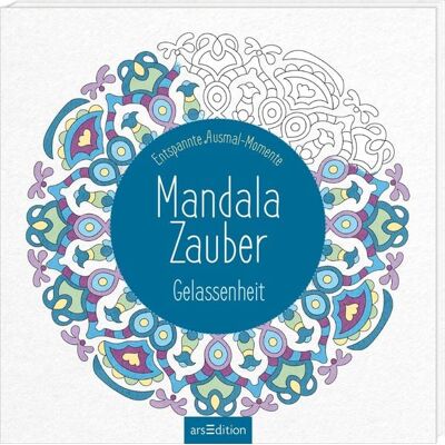 arsedition Mandala-Zauber – Gelassenheit arsedition Mandala-Zauber – Gelassenheit
