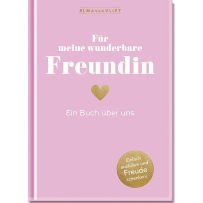 Elma Van Vliet Für meine wunderbare Freundin Elma Van Vliet Für meine wunderbare Freundin