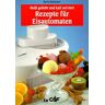 B & B Verwaltung Rezepte für Eisautomaten