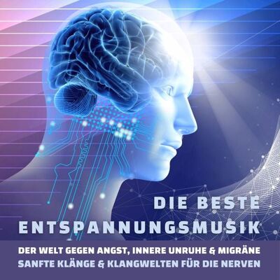 TheHappinessCompany Die beste Entspannungsmusik der Welt gegen Angst, innere Unruhe und Migräne TheHappinessCompany Die beste Entspannungsmusik der Welt gegen Angst, innere Unruhe und Migräne