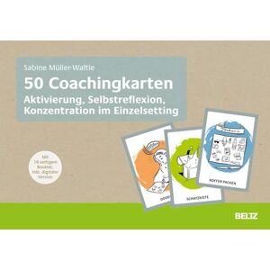 Julius Beltz GmbH & Co. KG 50 Coachingkarten Aktivierung, Selbstreflexion, Konzentration im Einzelsetting