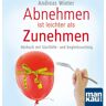 Mankau Verlag Abnehmen ist leichter als Zunehmen. Das Hörbuch