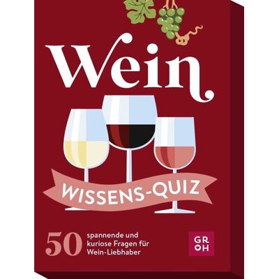 Groh Wein Wissens-Quiz Groh Wein Wissens-Quiz