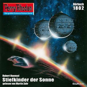 Eins A Medien Perry Rhodan 1802: Stiefkinder der Sonne