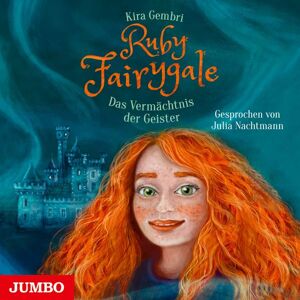 JUMBO Neue Medien und Verlag GmbH Ruby Fairygale. Das Vermächtnis der Geister [Band 6]