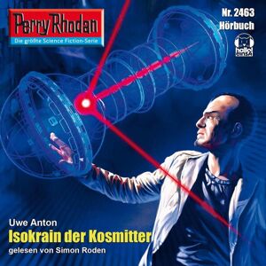 Eins A Medien Perry Rhodan 2463: Isokrain der Kosmitter