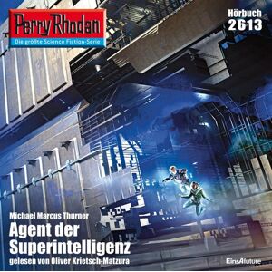 Eins A Medien Perry Rhodan 2613: Agent der Superintelligenz