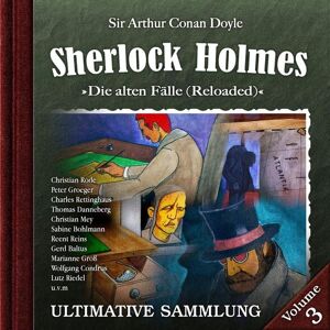 Highscore Music Sherlock Holmes, Die alten Fälle (Reloaded): Ultimative Sammlung Volume 3 Highscore Music Sherlock Holmes, Die alten Fälle (Reloaded): Ultimative Sammlung Volume 3