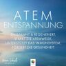 Minddrops Verlag Atementspannung * Entspannt und regeneriert, stärkt die Atemwege, unterstützt das Immunsystem, fördert die Gesundheit