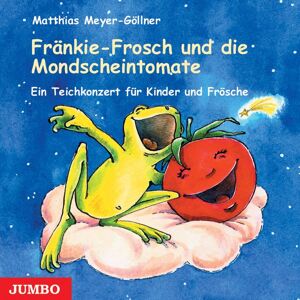 JUMBO Neue Medien und Verlag GmbH Fränkie-Frosch und die Mondscheintomate