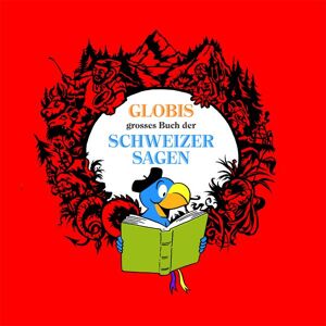 Globi-Verlag Globis Schweizer Sagen CD