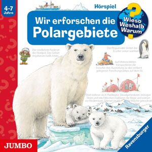 JUMBO Neue Medien und Verlag GmbH Wir erforschen die Polargebiete [Wieso? Weshalb? Warum? Folge 52]