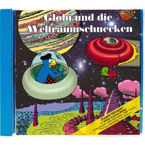 Globi-Verlag Globi und die Weltraumschnecken CD Globi-Verlag Globi und die Weltraumschnecken CD