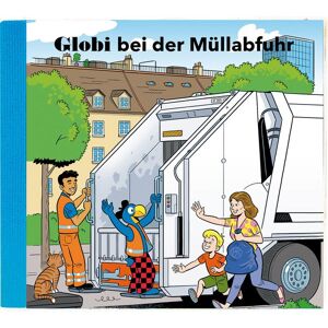 Globi-Verlag Globi bei der Müllabfuhr CD Globi-Verlag Globi bei der Müllabfuhr CD