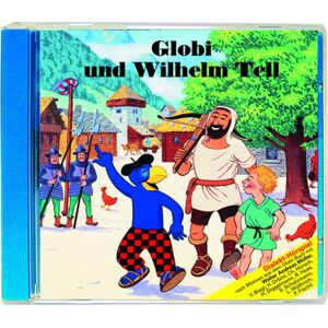 Globi-Verlag Globi und Wilhelm Tell CD Globi-Verlag Globi und Wilhelm Tell CD