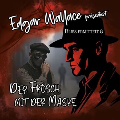 Raute Media Edgar Wallace - Bliss ermittelt - Der Frosch mit der Maske,1 Audio-CD Raute Media Edgar Wallace - Bliss ermittelt - Der Frosch mit der Maske,1 Audio-CD